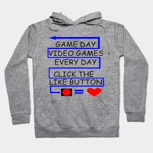 Video Games Everyday Hoodie